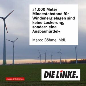 Ausbau der Windenergie-Nutzung in Sachsen für einige Jahre faktisch blockiert – Günther muss handeln!